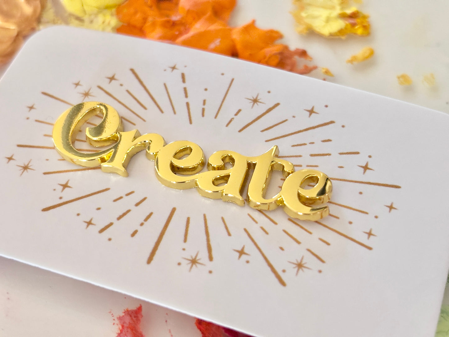 Limited Edition 'Create' Inspiration Enamel Pin
